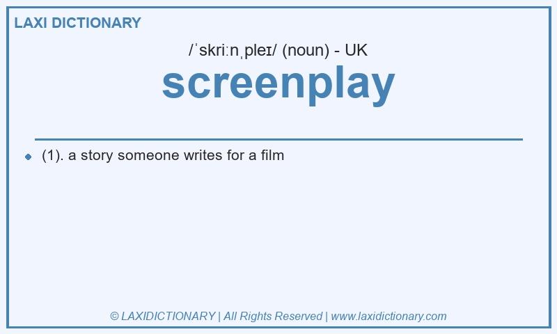 Definition screenplay in British English