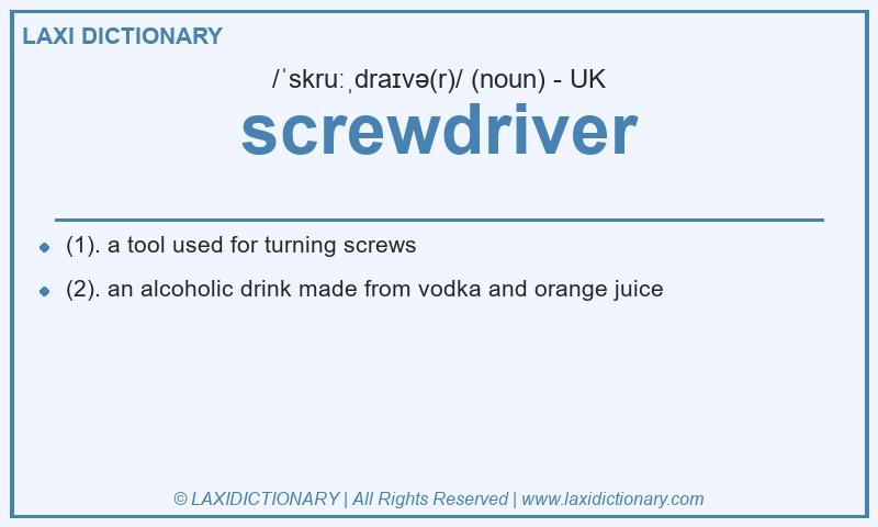 Definition screwdriver in British English