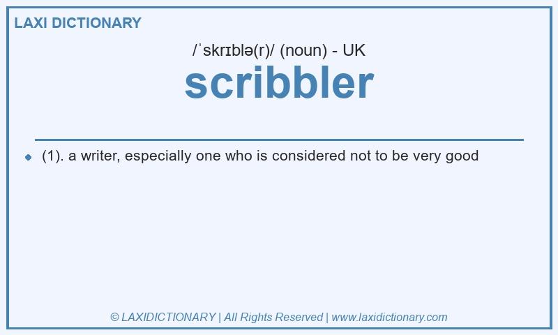 Definition scribbler in British English