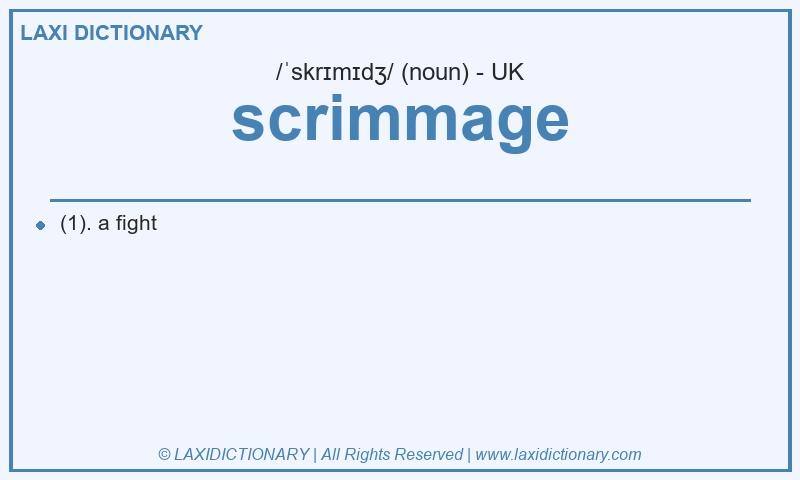 Definition scrimmage in British English