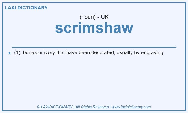 Definition scrimshaw in British English