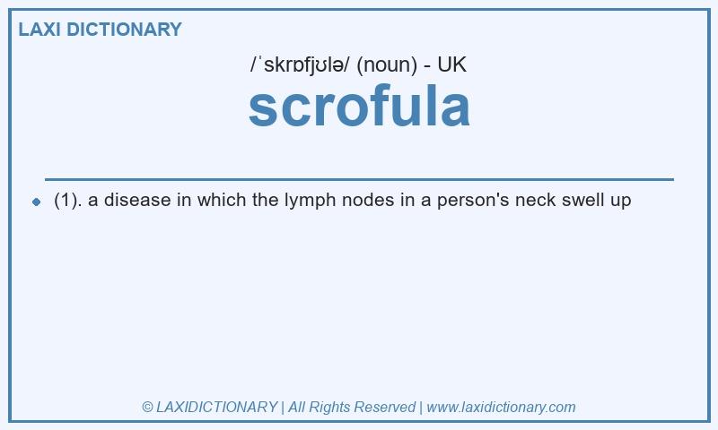 Definition scrofula in British English