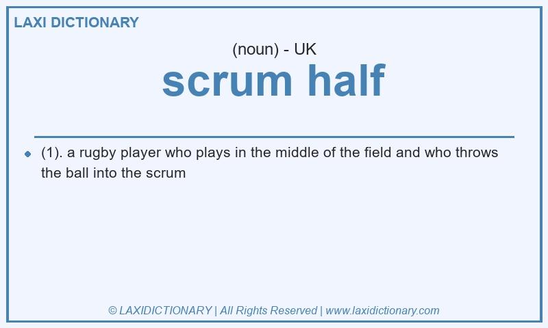 Definition scrum half in British English