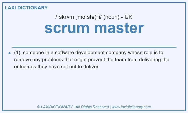 Definition scrum master in British English