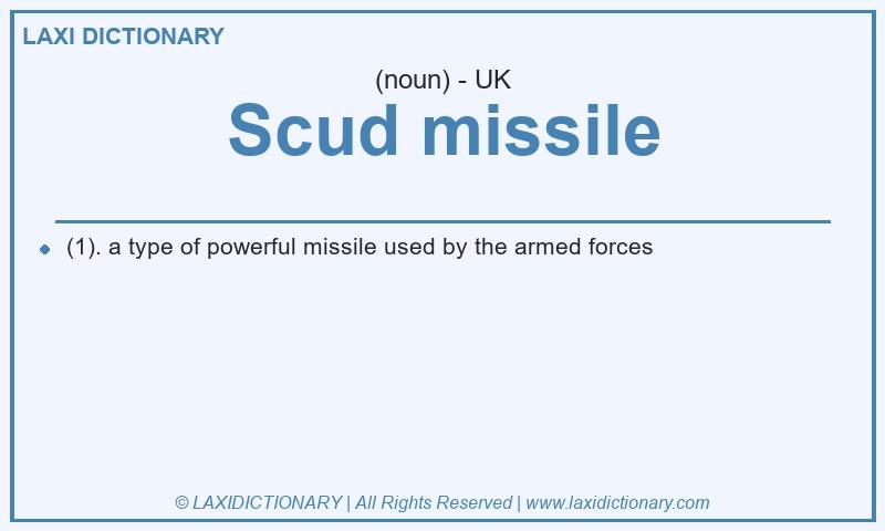 Definition Scud missile in British English