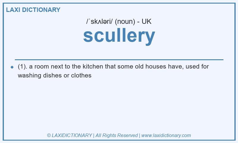 Definition scullery in British English