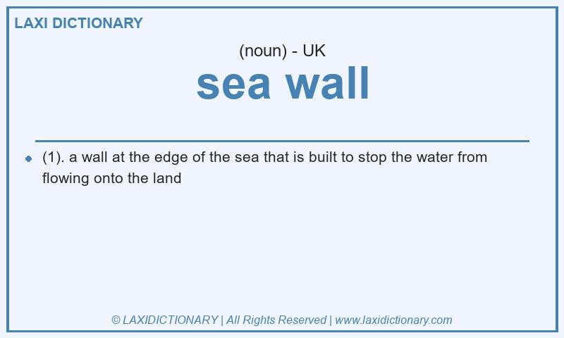 Definition sea wall in British English