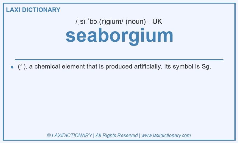 Definition seaborgium in British English