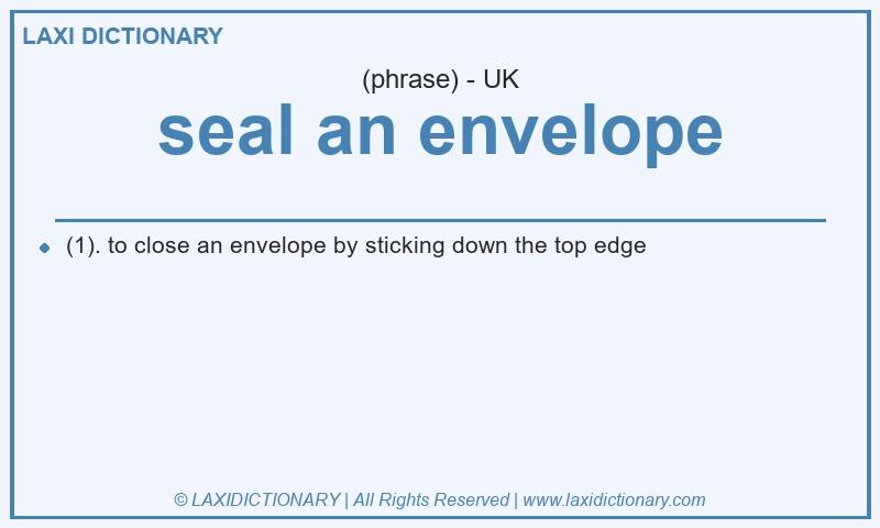 Definition seal an envelope in British English