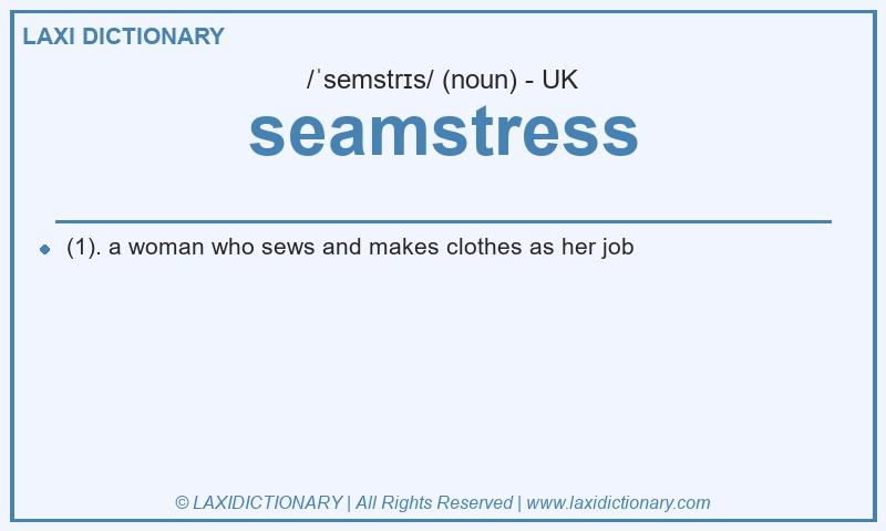 Definition seamstress in British English