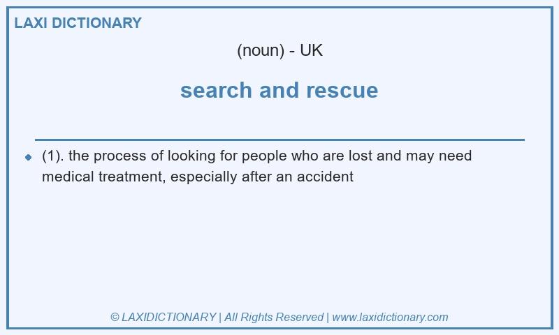 Definition search and rescue in British English