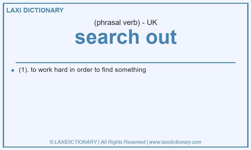 Definition search out in British English