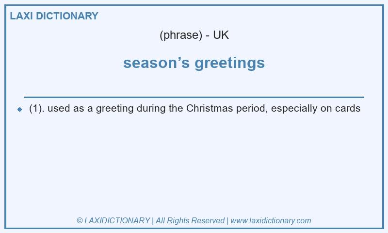 Definition season’s greetings in British English