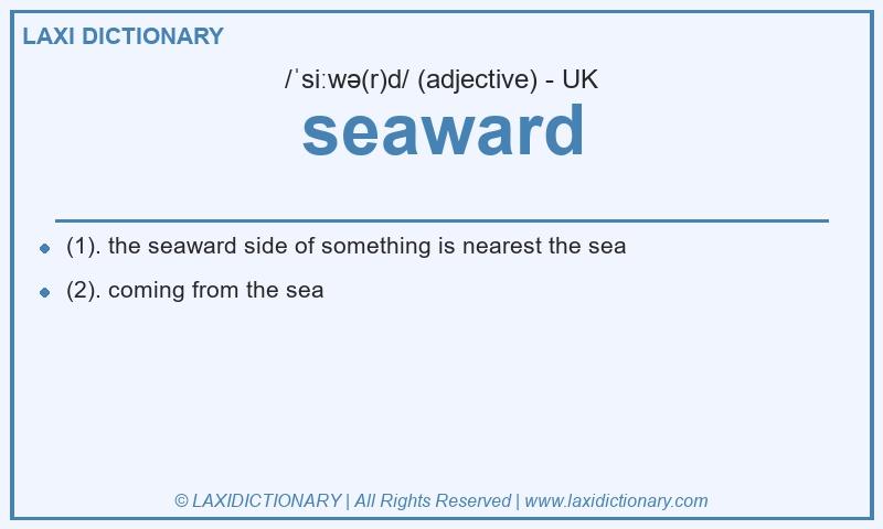 Definition seaward in British English