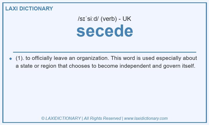 Definition secede in British English