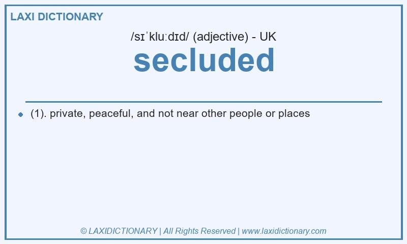 Definition secluded in British English