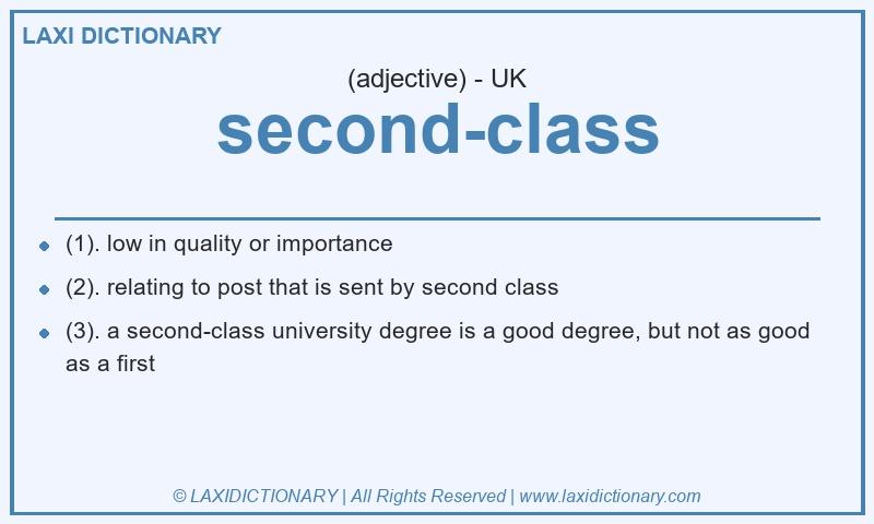 Definition second-class in British English