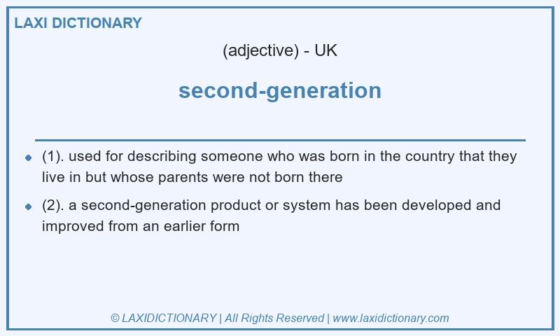 Definition second-generation in British English