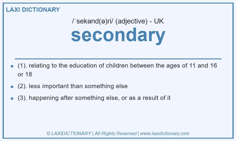 Definition secondary in British English