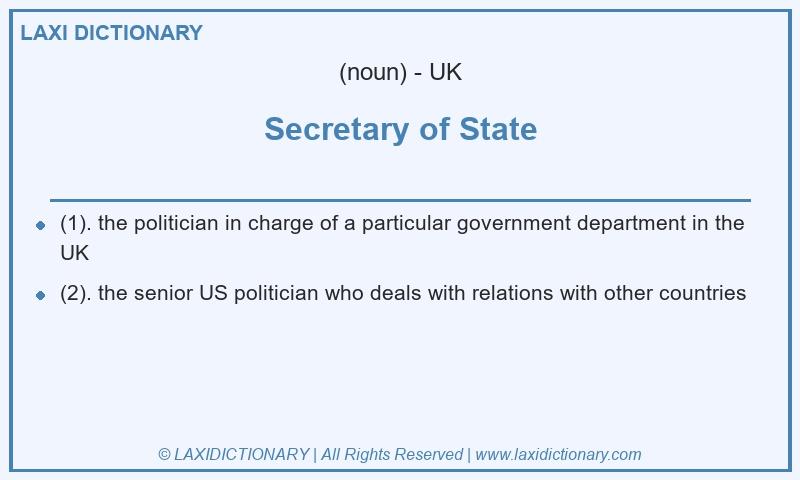 Definition Secretary of State in British English