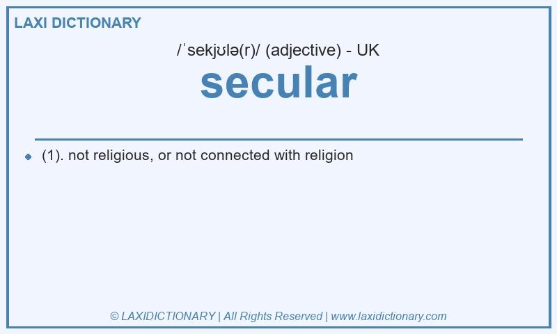 Definition secular in British English
