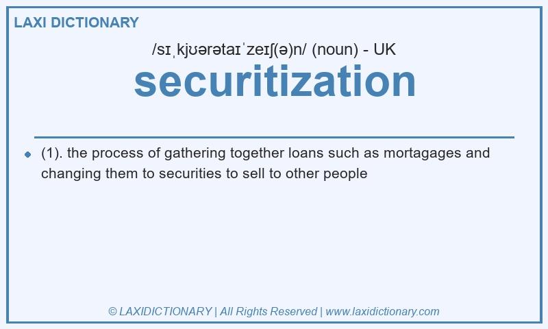 Definition securitization in British English