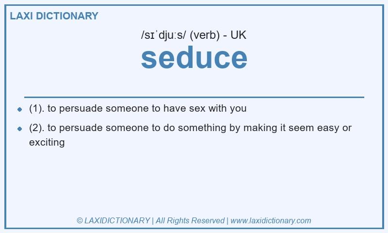 Definition seduce in British English