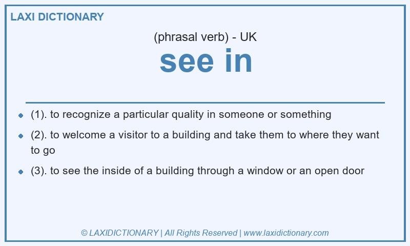 Definition see in in British English