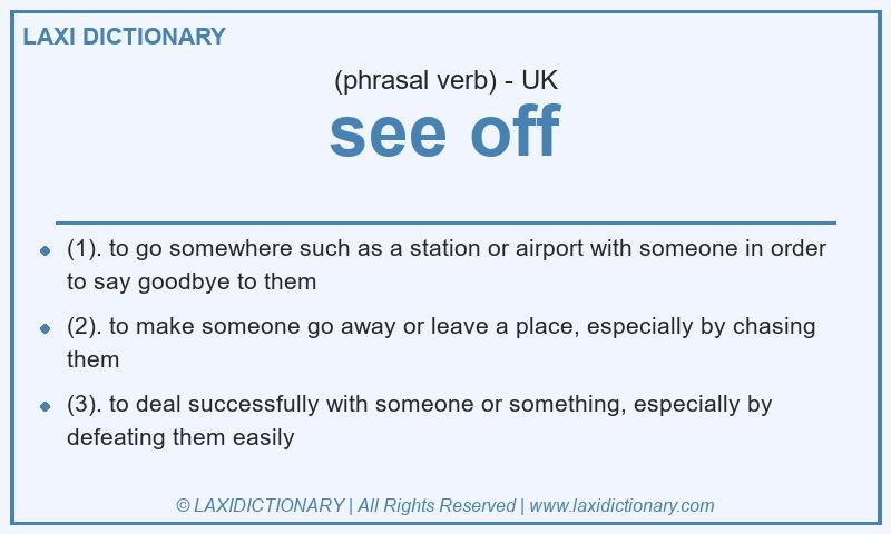 Definition see off in British English