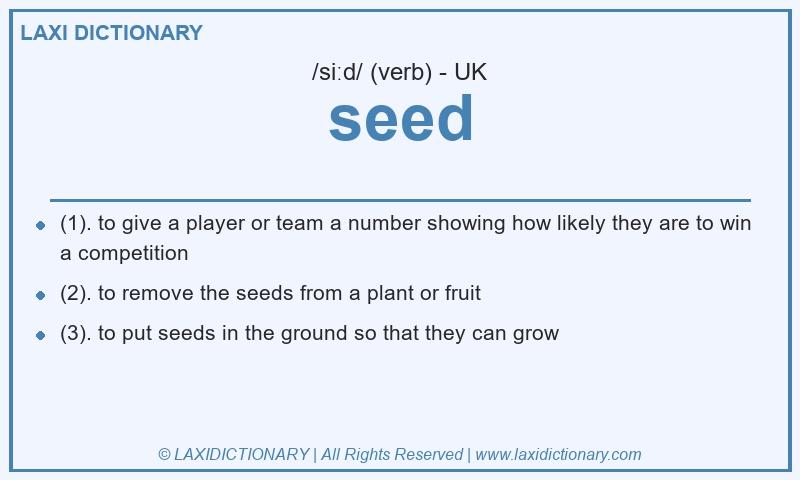 Definition seed in British English