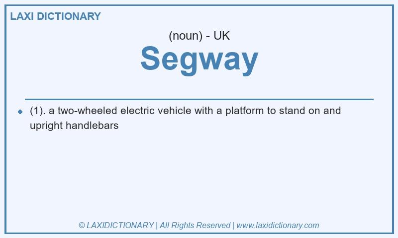 Definition Segway in British English