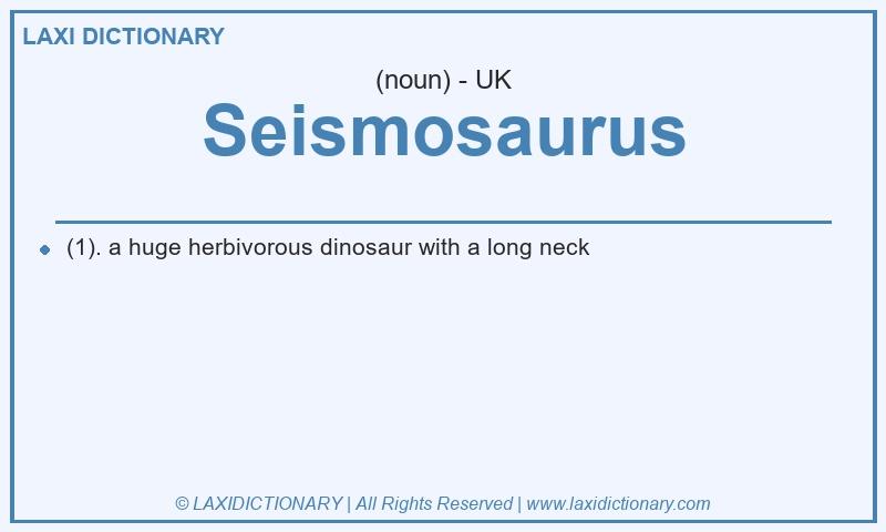Definition Seismosaurus in British English