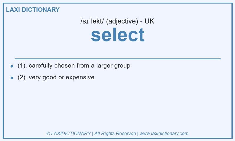Definition select in British English