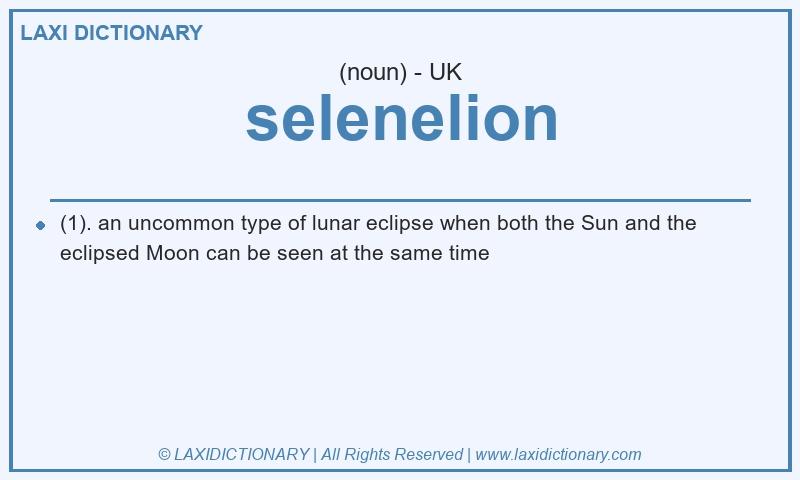 Definition selenelion in British English