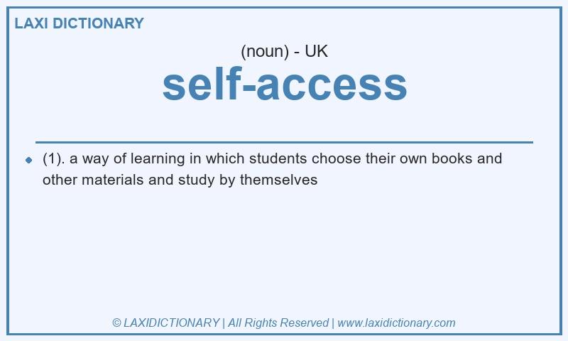 Definition self-access in British English