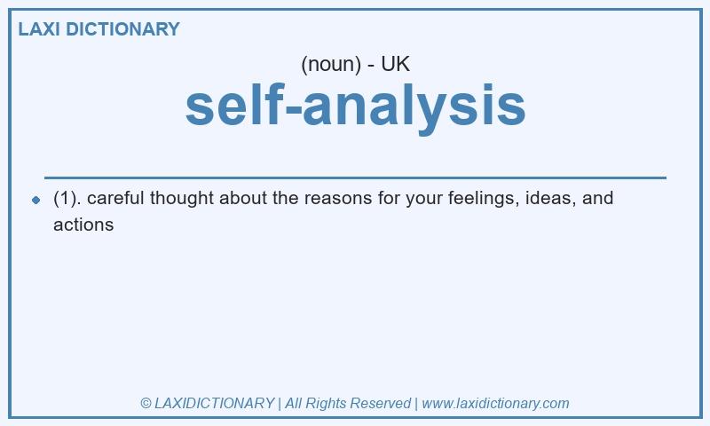 Definition self-analysis in British English