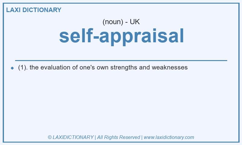 Definition self-appraisal in British English