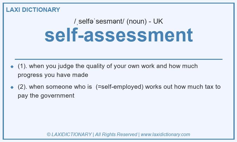 Definition self-assessment in British English