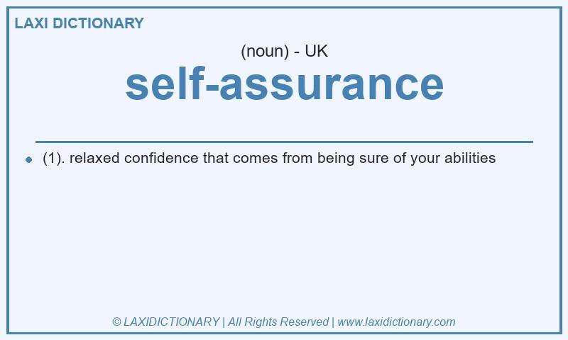 Definition self-assurance in British English