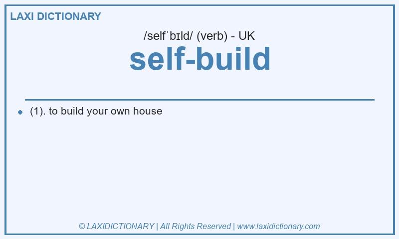 Definition self-build in British English