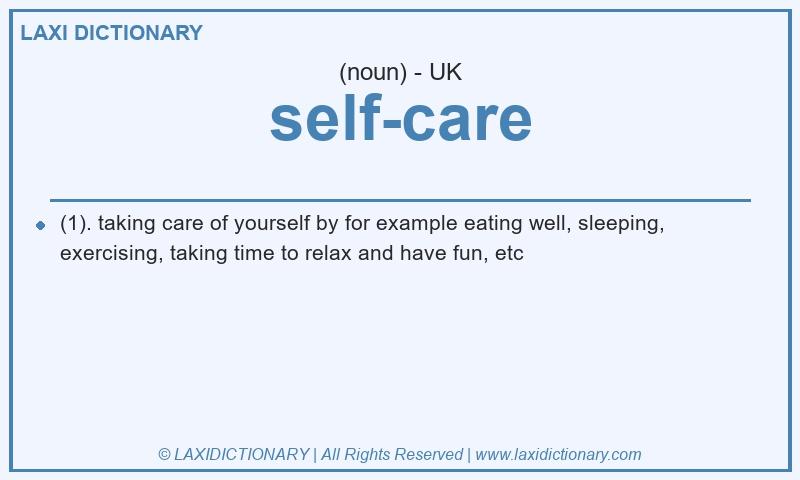 Definition self-care in British English