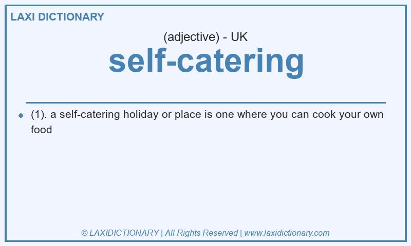 Definition self-catering in British English