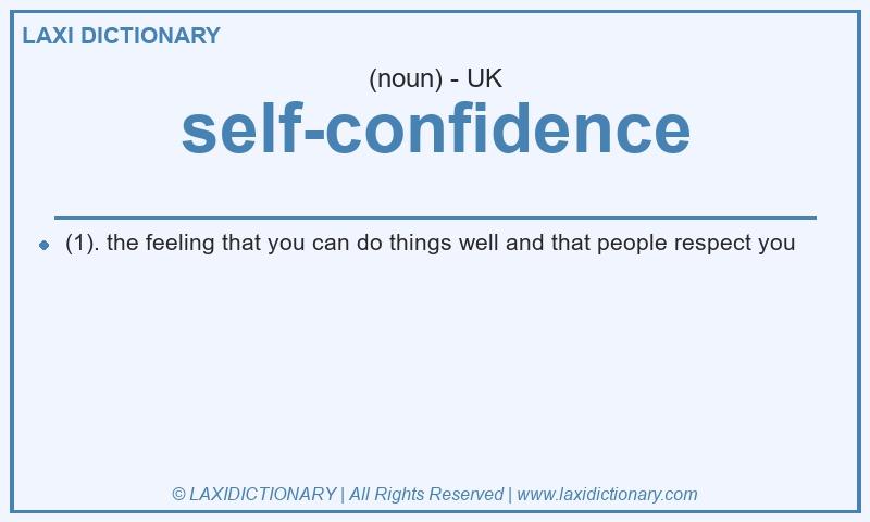 Definition self-confidence in British English