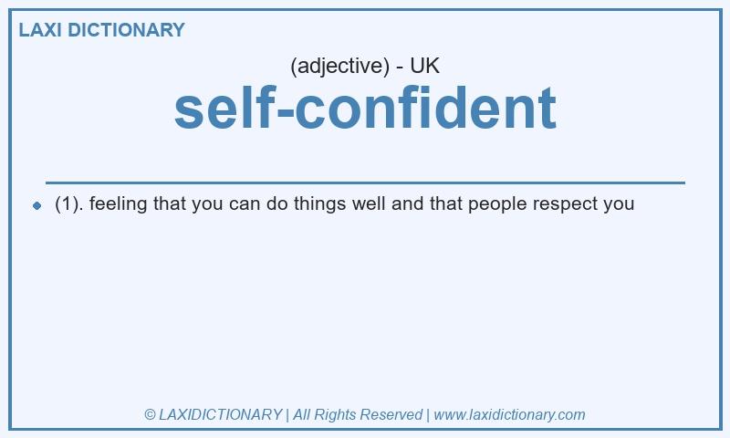 Definition self-confident in British English