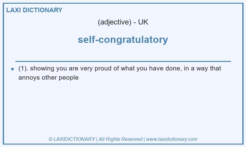 Definition self-congratulatory in British English