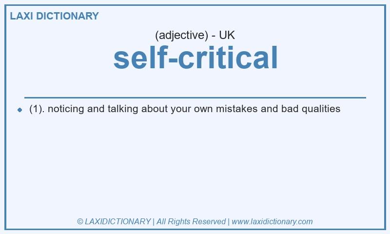 Definition self-critical in British English