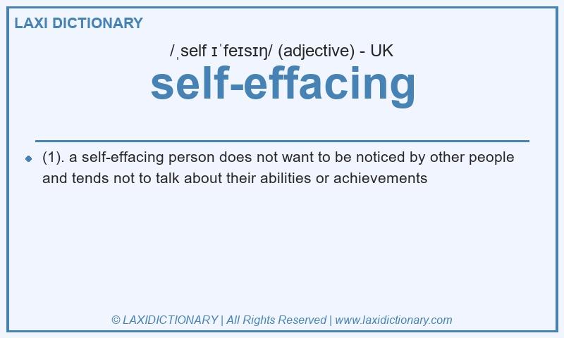 Definition self-effacing in British English