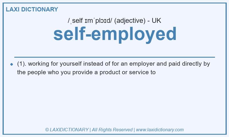 Definition self-employed in British English