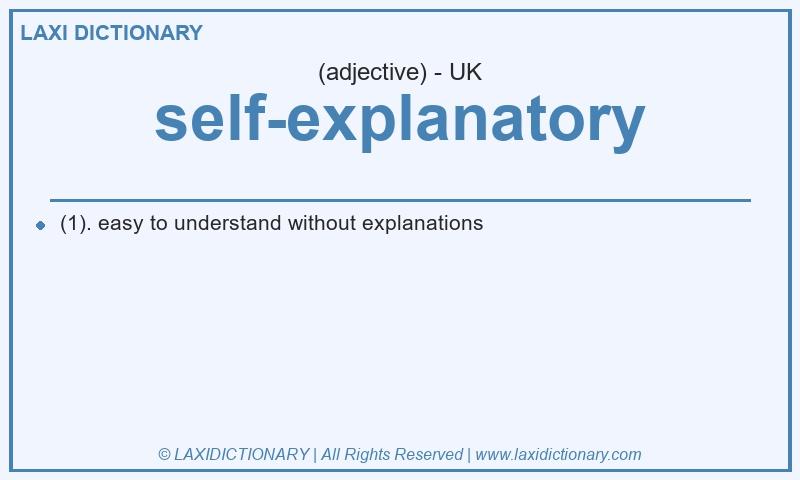 Definition self-explanatory in British English