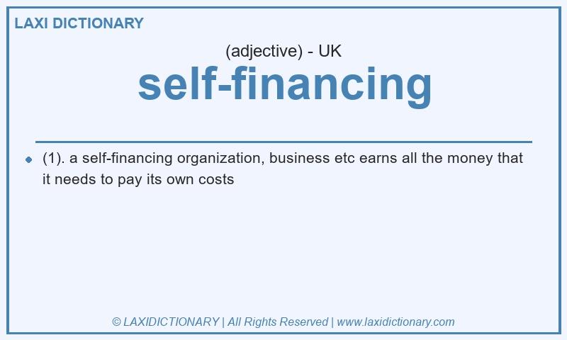 Definition self-financing in British English